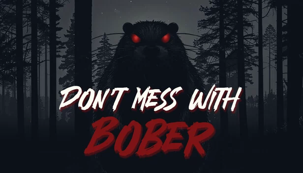 别惹博伯（Don't Mess With Bober） 游戏封面