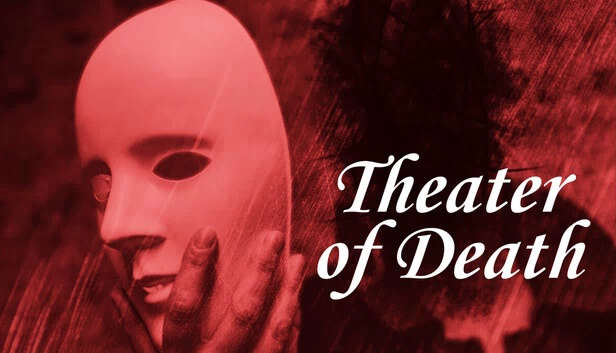 死亡剧场（Theater of Death） 游戏封面