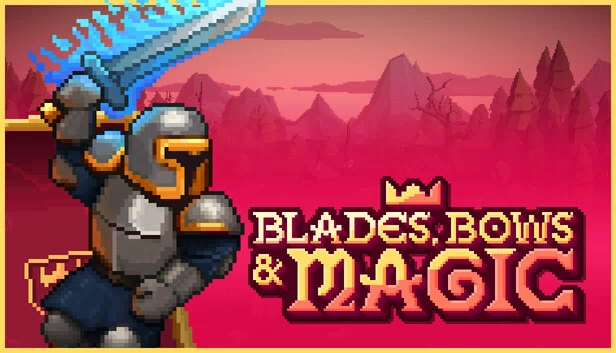 刀剑、弓与魔法（Blades, Bows and Magic） 游戏封面