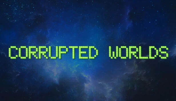 腐化世界（Corrupted Worlds） 游戏封面