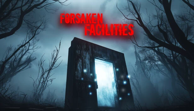 被遗弃的设施（Forsaken Facilities） 游戏封面