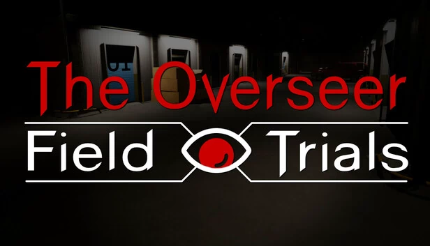 监督者：实地试验（The Overseer: Field Trials） 游戏封面