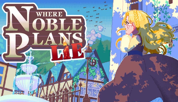 贵族计划所在（Where Noble Plans Lie） 游戏封面
