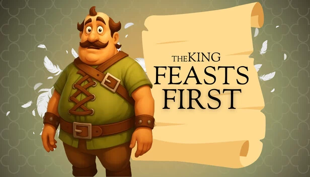 国王先宴（The King Feasts First） 游戏封面