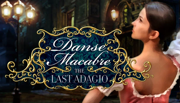 死亡之舞：最后的柔板 收藏版（Danse Macabre: The Last Adagio Collector's Edition） 游戏封面