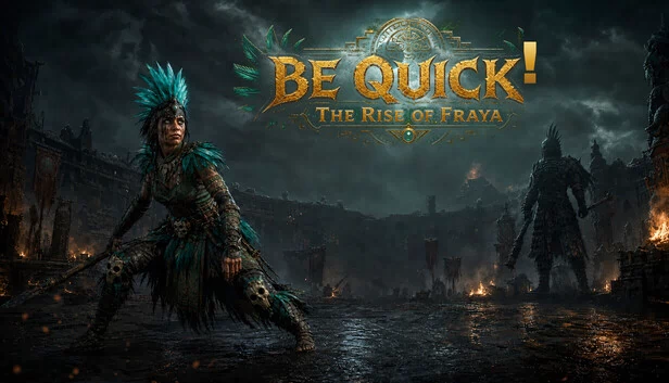 BE QUICK! The Rise of Fraya 游戏封面