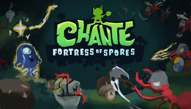 Chante：孢子堡垒（Chante: Fortress of Spores） 游戏封面