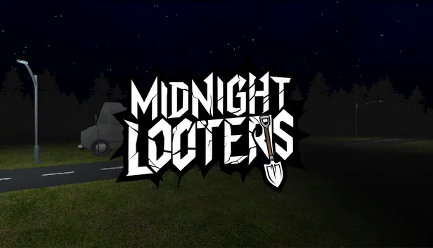 午夜掠夺者（Midnight Looters） 游戏封面