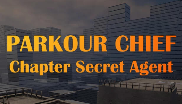 跑酷大师：特工秘密章节（Parkour Chief: Chapter Secret Agent） 游戏封面