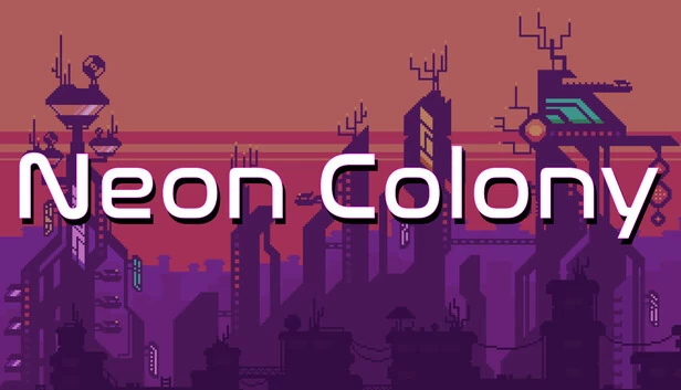 霓虹殖民地（Neon Colony） 游戏封面
