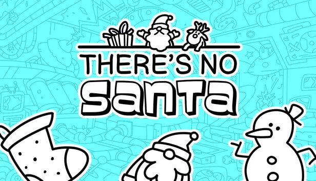 没有圣诞老人（There's No Santa） 游戏封面