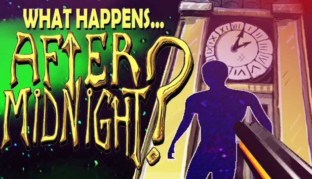 午夜之后会发生什么？（What Happens After Midnight?） 游戏封面