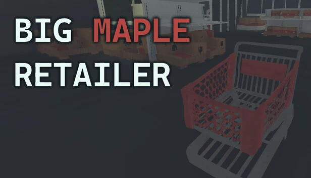 大枫树零售商（Big Maple Retailer） 游戏封面
