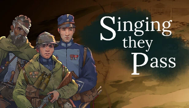 歌唱而过（Singing they Pass） 游戏封面