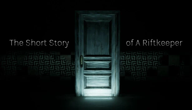 裂隙守护者短篇故事（The Short Story Of A Riftkeeper） 游戏封面