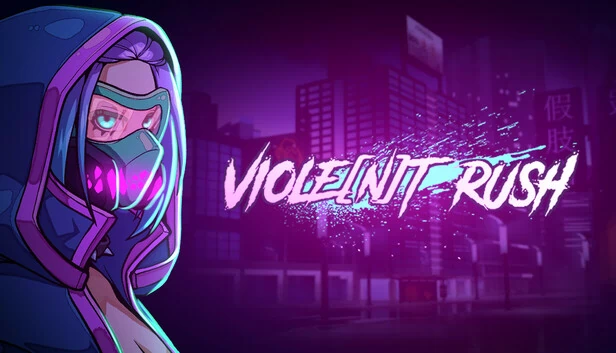 暴力冲刺（VIOLENT RUSH） 游戏封面