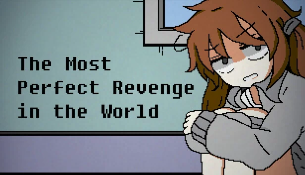 世界上最完美的复仇（The Most Perfect Revenge in the World） 游戏封面