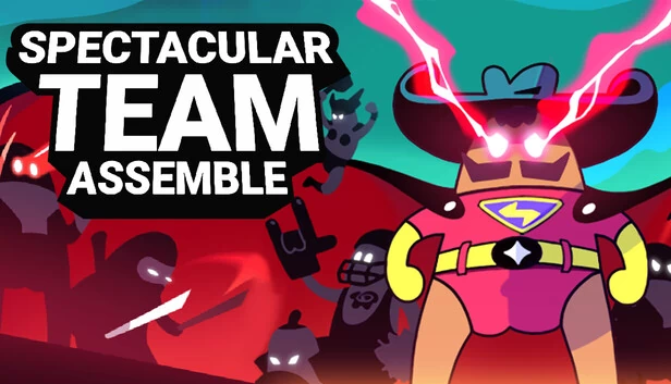精彩团队：集结（Spectacular Team: Assemble） 游戏封面