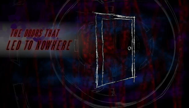 通向虚无之门（The Doors That Led to Nowhere） 游戏封面