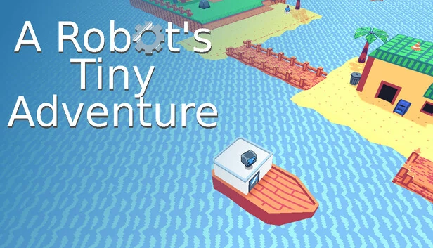 机器人的小小冒险（A Robot's Tiny Adventure） 游戏封面