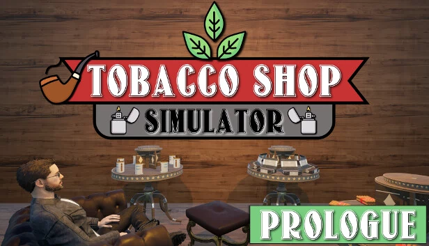 烟草店模拟器：序章（Tobacco Shop Simulator: Prologue） 游戏封面