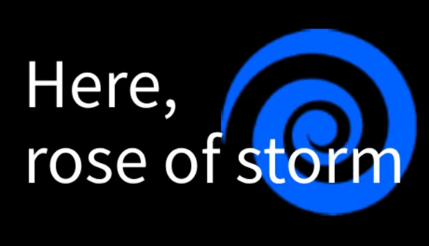 Here Rose of Storm 游戏封面