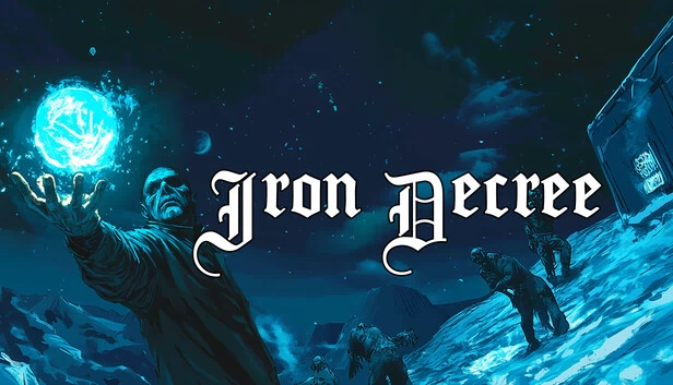 铁律（Iron Decree） 游戏封面