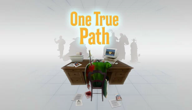 唯一真途 - 第1部分（One True Path - Part 1） 游戏封面