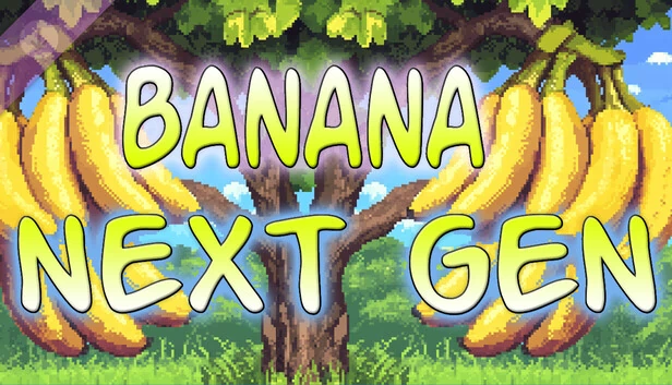 香蕉 次世代（Banana Next Gen） 游戏封面