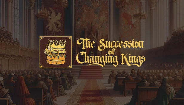 王权更迭（The Succession of Changing Kings） 游戏封面