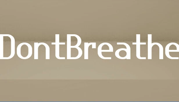 屏住呼吸（Don't Breathe） 游戏封面