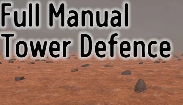 全手动塔防（Full Manual Tower Defense） 游戏封面