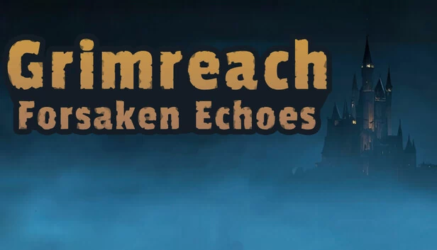 Grimreach: Forsaken Echoes 游戏封面