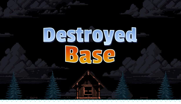 被摧毁的基地（Destroyed Base） 游戏封面