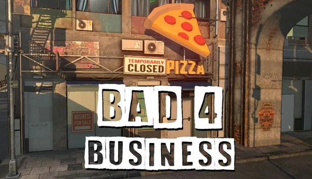 坏生意（Bad 4 Business） 游戏封面