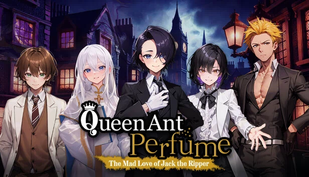 蚁后香水 -开膛手杰克的疯狂之爱-（Queen Ant Perfume -The Mad Love of Jack the Ripper-） 游戏封面