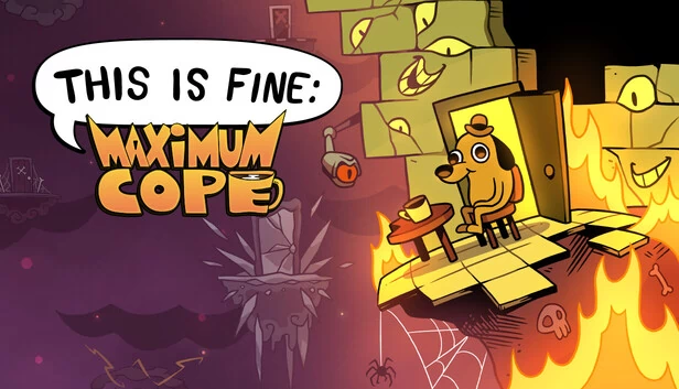 This Is Fine: Maximum Cope 游戏封面