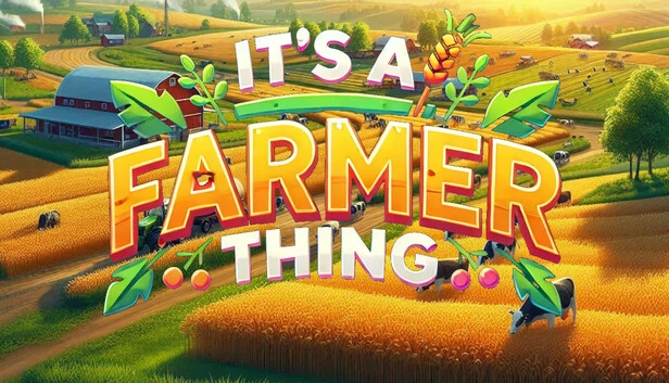这是农民的事（It's A Farmer Thing） 游戏封面