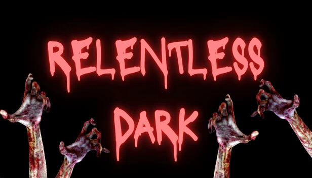无情黑暗（Relentless Dark） 游戏封面