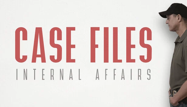 案件档案：内部事务（Case Files: Internal Affairs） 游戏封面
