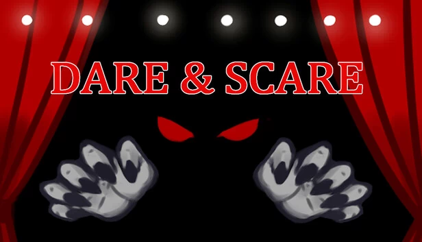 胆量与惊吓（Dare & Scare） 游戏封面
