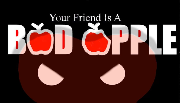 你的朋友是个坏苹果（Your Friend Is A Bad Apple） 游戏封面