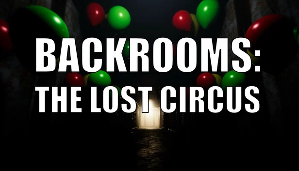 后室：迷失马戏团（Backrooms: The Lost Circus） 游戏封面