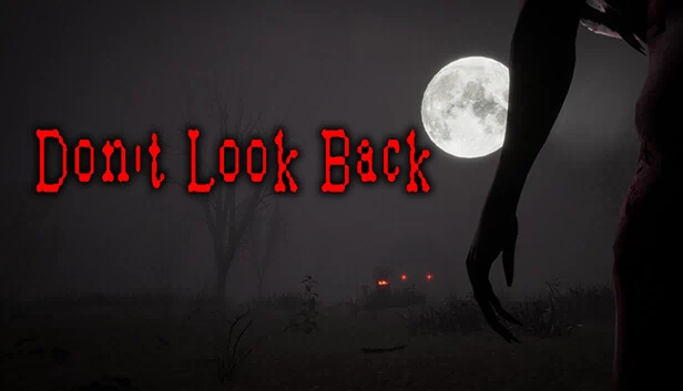 不要回头（Don't Look Back） 游戏封面