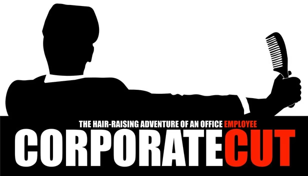 企业剪影：办公室员工的惊悚冒险（Corporate Cut: The Hair-Raising Adventure of an Office Employee） 游戏封面