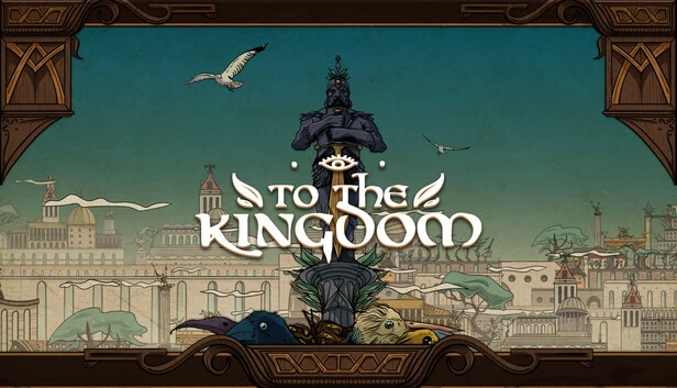 王国之路（To the Kingdom） 游戏封面