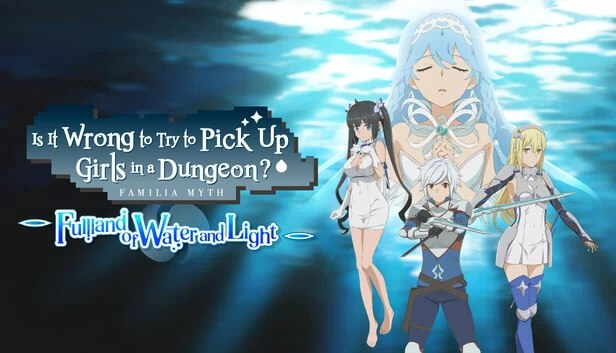 在地下城寻求邂逅是否搞错了什么 ～丰饶的女神～（Is It Wrong to Try to Pick Up Girls in a Dungeon? ~Fullland of Water and Light~） 游戏封面