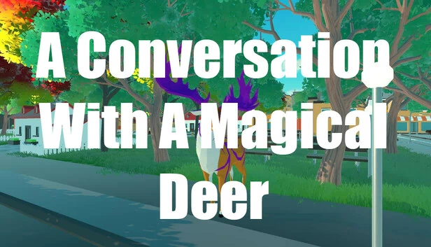 与魔法鹿的对话（A Conversation With A Magical Deer） 游戏封面