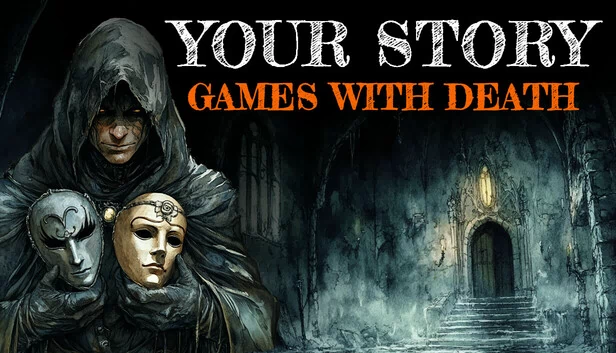 你的故事：与死亡相伴的游戏（Your Story: Games with Death） 游戏封面