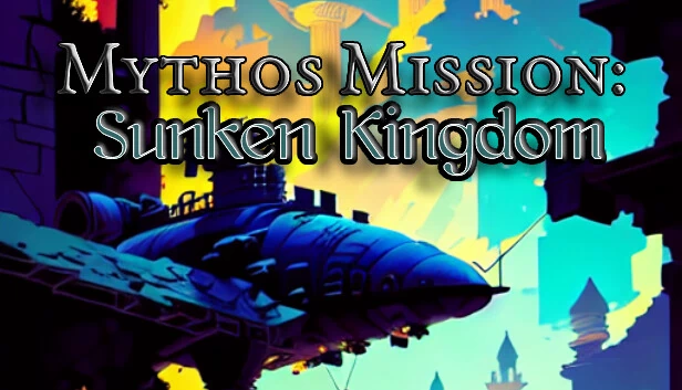 神话任务：沉没王国（Mythos Mission: Sunken Kingdom） 游戏封面